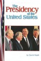 The Presidency of the United States - David Heath