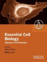 Essential Cell Biology: A Practical Approach Volume 2: Cell Function - Michael Lord, J. Michael Lord