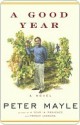 A Good Year (MTI) - Peter Mayle