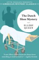 The Dutch Shoe Mystery - Ellery Queen