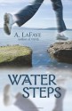 Water Steps - A. LaFaye