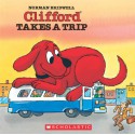 Clifford Takes A Trip - Norman Bridwell