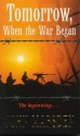 Tomorrow, When the War Began - John Marsden