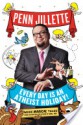 Every Day is an Atheist Holiday - Penn Jillette