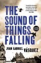 The Sound of Things Falling - Juan Gabriel Vásquez