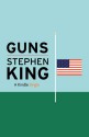 Guns - Stephen King