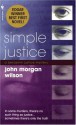 Simple Justice - John Morgan Wilson