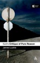 Kant's 'Critique of Pure Reason': A Reader's Guide - James Luchte