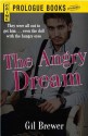 The Angry Dream - Gil Brewer