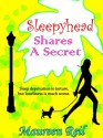 Sleepyhead Shares a Secret - Maureen Reil