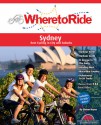 Where to Ride Sydney: Best Biking in City and Suburbs - Simon Hayes