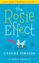 The Rosie Effect: A Novel - Graeme Simsion