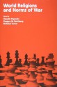 World Religions and Norms of War - Vesselin Popovski, Gregory M. Reichberg, Nicholas Turner