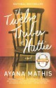 The Twelve Tribes of Hattie - Ayana Mathis