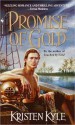 Promise of Gold - Kristen Kyle