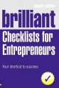 Brilliant Checklists for Entrepreneurs: Your Shortcut to Success - Robert Ashton