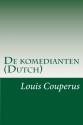 De komedianten (Dutch) (Dutch Edition) - Louis Couperus