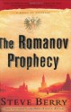 The Romanov Prophecy - Steve Berry