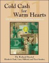 Cold Cash for Warm Hearts: 101 Best Social Marketing Initiatives: 101 Best Social Marketing Initiatives - Richard Steckel