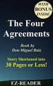 The Four Agreements: Book by Don Miguel Ruiz -- Story Shortened into 30 Pages or Less! (The Four Agreements: Shortened Version -- Book, Ebook, Audio, Audiobook, Personal Freedom) - EZ-READER, The Four Agreements