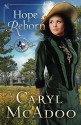 Hope Reborn (Texas Romance Book 3) - Caryl McAdoo