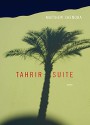 Tahrir Suite: Poems (Triquarterly) by Matthew Shenoda (September 30,2014) - Matthew Shenoda