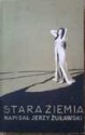 Stara Ziemia - Jerzy Żuławski