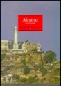 Alcatraz: Island of Change - James P. Delgado