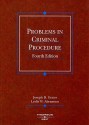 Problems in Criminal Procedure - Joseph D. Grano, Leslie W. Abramson