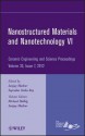 Nanostructured Materials and Nanotechnology VI: Ceramic Engineering and Science Proceedings - ACerS