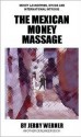 The Mexican Money Massage - Jerry Werner