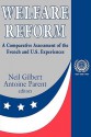 Welfare Reform: A Comparative Assessment of the French and U.S. Experiences - Neil Gilbert, Antoine Parent