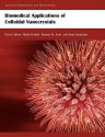 Biomedical Applications of Colloidal Nanocrystals - Marek Osinski, Kenji Yamamoto, Thomas M. Jovin