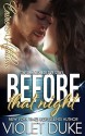 Before That Night - Violet Duke