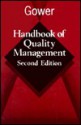 Gower Handbook of Quality Management - Dennis Lock