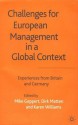 Challenges For European Management In A Global Context: Experiences From Britain And Germany - Mike Geppert, Jill Felicity Durey