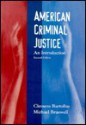 American Criminal Justice: An Introduction - Clemens Bartollas