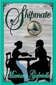 Shipmate: A Royal Regard Prequel Novella (The Sailing Home Series Book 3) - Mariana Gabrielle