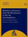 Planetary Astronomy from the Renaissance to the Rise of Astrophysics, Part A, Tycho Brahe to Newton - René Taton, Curtis Wilson