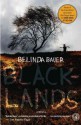 Blacklands - Belinda Bauer, John Curless