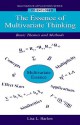 The Essence of Multivariate Thinking: Basic Themes and Methods (Multivariate Applications Series) - Lisa L. Harlow