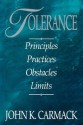 Tolerance: Principles, Practices, Obstacles, Limits - John K. Carmack