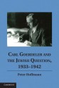 Carl Goerdeler and the Jewish Question, 1933-1942 - Peter Hoffmann