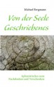 Von der Seele Geschriebenes: Aphoristisches zum Nachdenken und Verschenken (German Edition) - Michael Bergmann