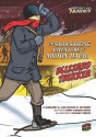 The Snowshoeing Adventure of Milton Daub, Blizzard Trekker - Margaret K. Wetterer, Charles M. Wetterer