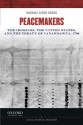 Peacemakers: The Iroquois, the United States, and the Treaty of Canandaigua, 1794 (Critical Historical Encounters Series) - Michael Leroy Oberg