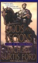 Gods and Legions: A Novel of the Roman Empire - Michael Curtis Ford