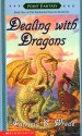 Dealing with Dragons - Patricia C. Wrede