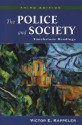 The Police and Society: Touchstone Readings - Victor E. Kappeler