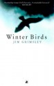 Winter Birds - Jim Grimsley